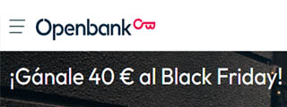 Black Friday en Openbank: 40 € al abrir la cuenta online