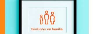 Nace Bankinter en familia