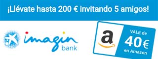 Plan amigo de imaginBank, llévate hasta 200 €